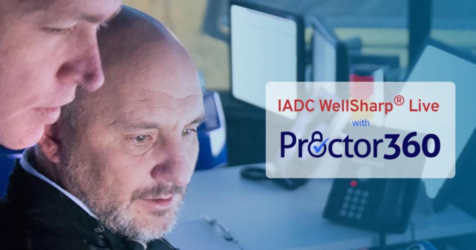 IADC WellSharp Live Chooses Proctor360
